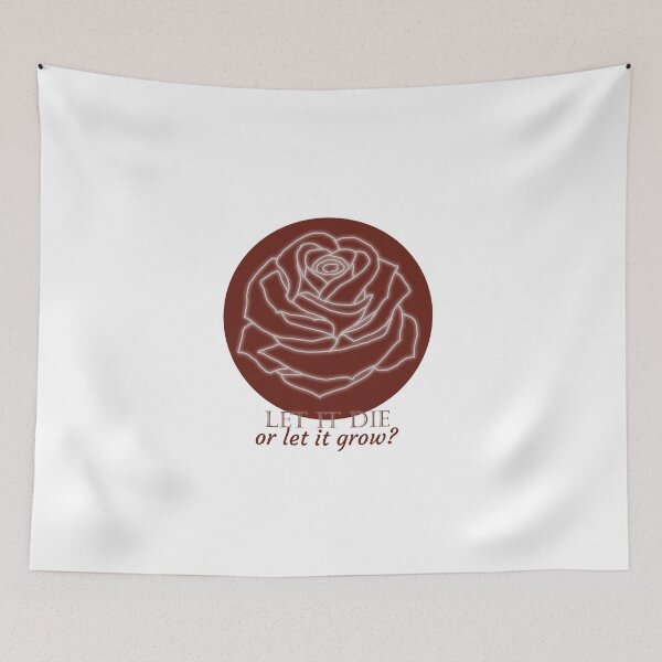 Item preview, Will you let it die or let it grow? | Roses designed and sold by Blankasdesigns.