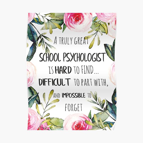 "A truly great school psychologist is hard to find quote / School