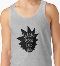 Wubba Lubba Dub Dub Tank Top