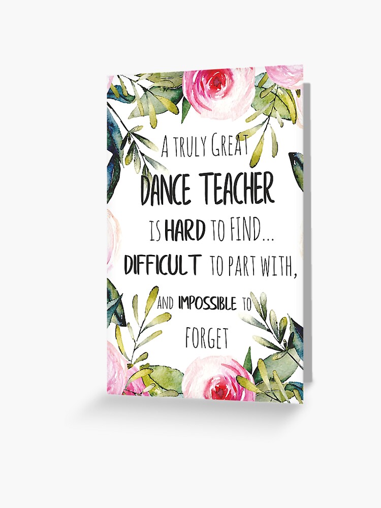 Great Dance Teacher Quote Dance Teacher Farewell Gift Leaving