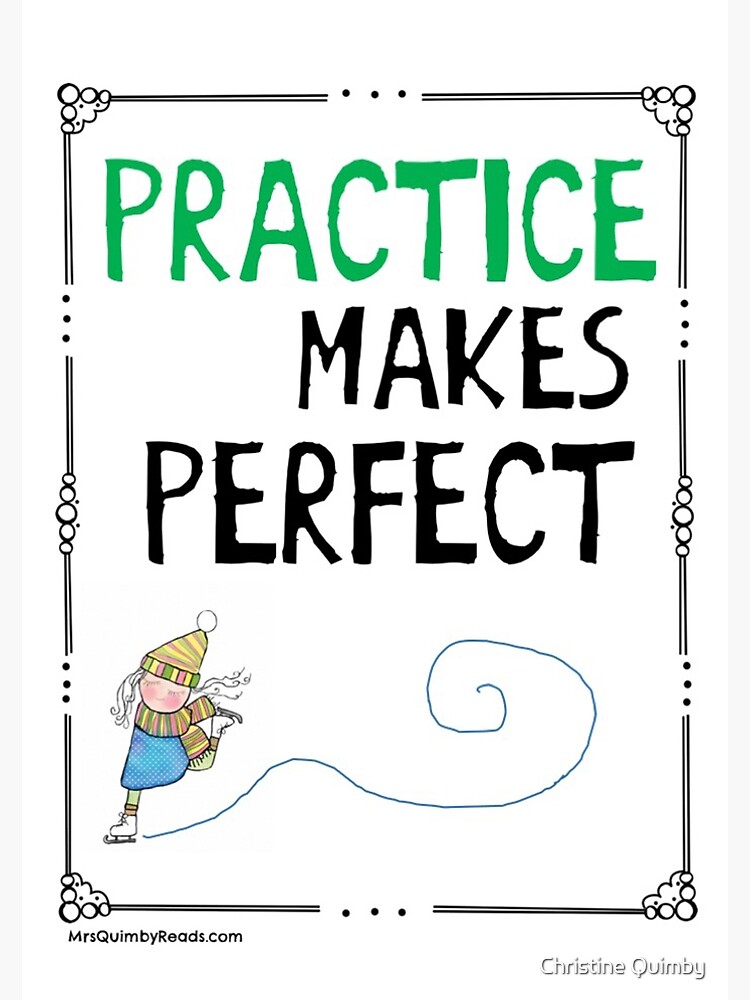 Practice Makes Perfect - I'm bursting  . The best excuse for