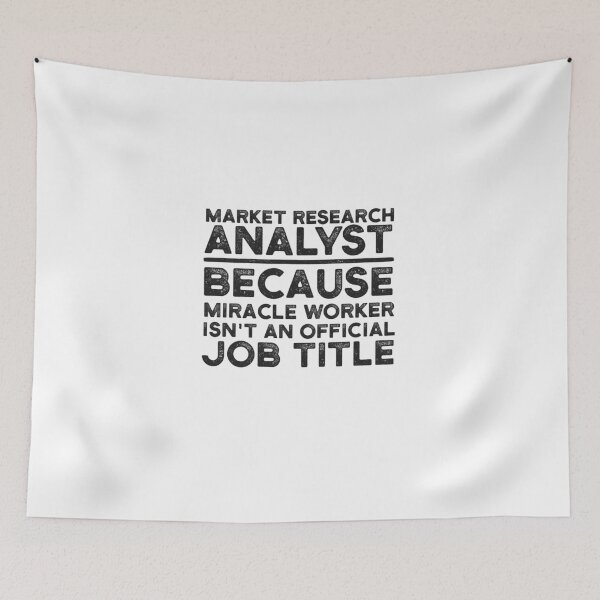 Item preview, Market Research Analyst Because Miracle Worker Isn't An Official Job Title designed and sold by UneDesigns.