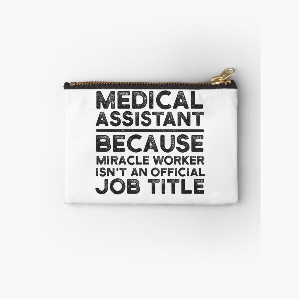 Item preview, Asistente médico porque el trabajador milagroso no es un título oficial de trabajo designed and sold by UneDesigns.