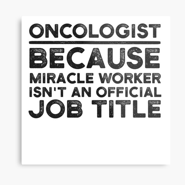 Oncologist Wall Art Redbubble