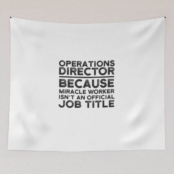 Item preview, Operations Director Because Miracle Worker Isn't An Official Job Title designed and sold by UneDesigns.