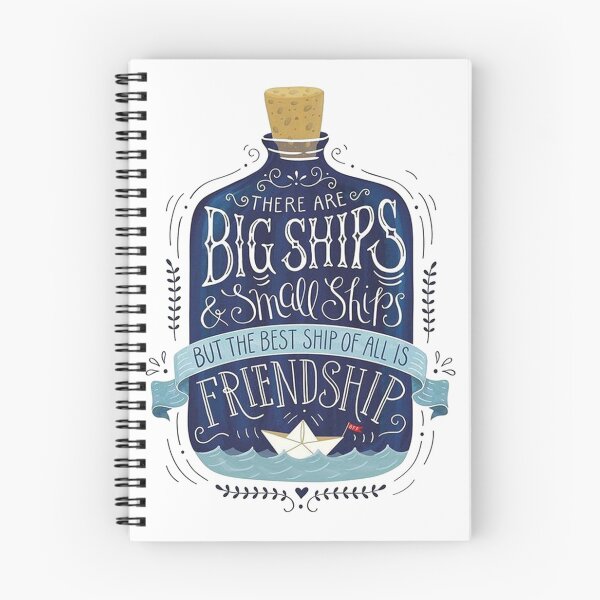 Item preview, THERE ARE BIG SHIPS and SMALL SHIPS, BUT THE BEST SHIP OF ALL IS FRIENDSHIP designed and sold by UbeeStore.