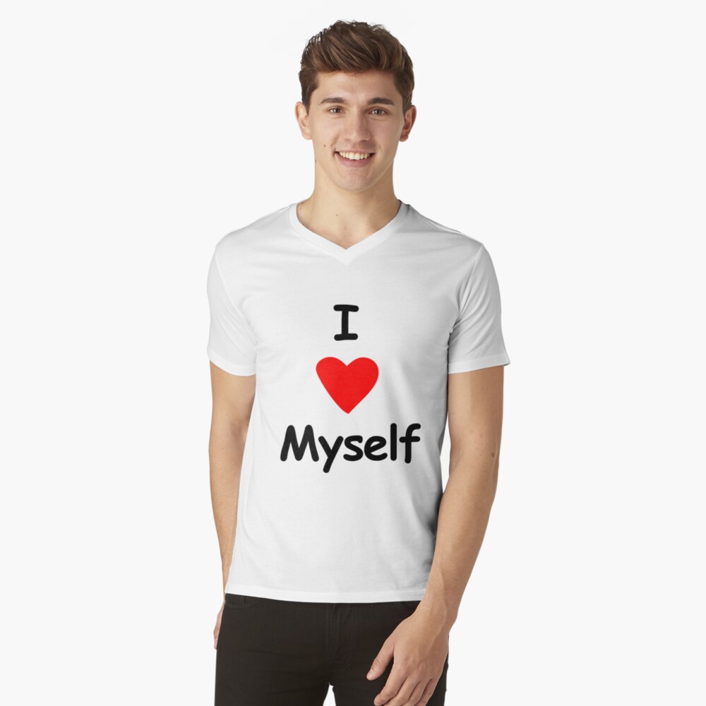 i love myself t shirts