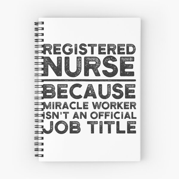 Item preview, Registered Nurse Because Miracle Worker Isn't An Official Job Title designed and sold by UneDesigns.
