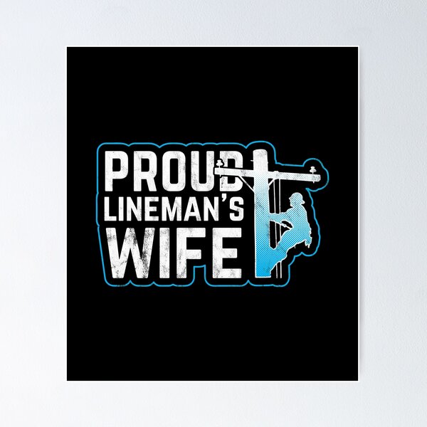 Item preview, Proud Lineman's Wife Line Worker Gift Idea designed and sold by haselshirt.