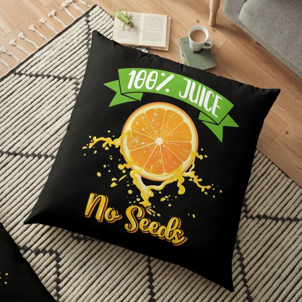 100% Juice No Seeds Floor Pillow