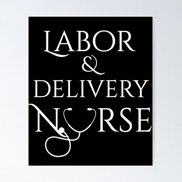 Item preview, Labor & Delivery Nurse designed and sold by marosharaf.