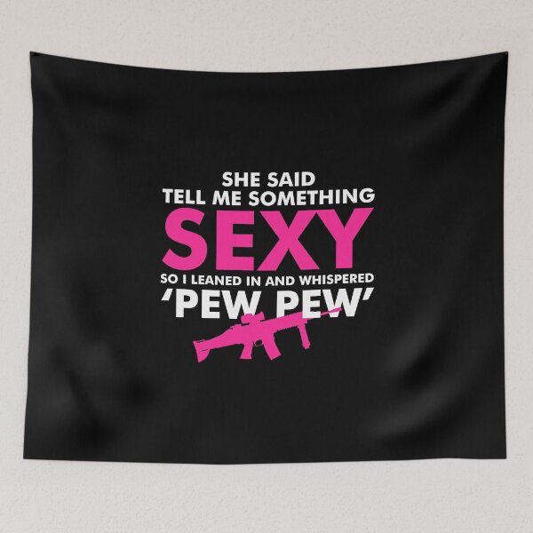 Item preview, Funny Gun Lover Pro Second Amendment Rights USA She Said Tell Me Something Sexy So I Whispered Pew P designed and sold by KNUXX Shop.