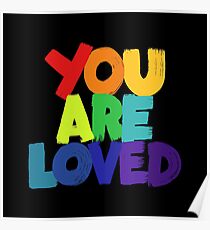 you are loved Poster