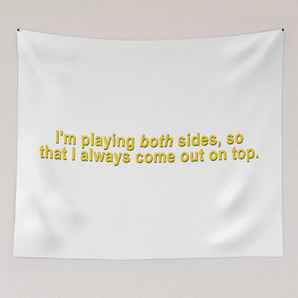 Item preview, I'm playing both sides so that I always come out on top designed and sold by Fatima404.