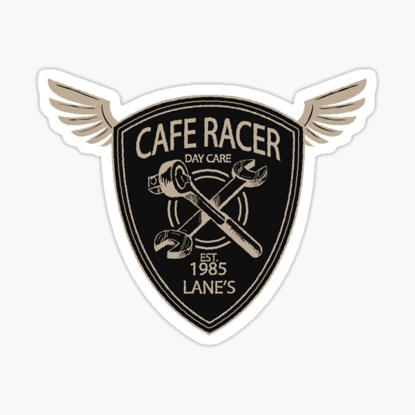 cAFE rACER dAY CARE Sticker