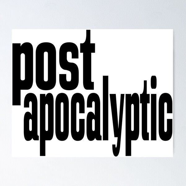 Item preview, Post Apocalyptic designed and sold by ProjectX23.