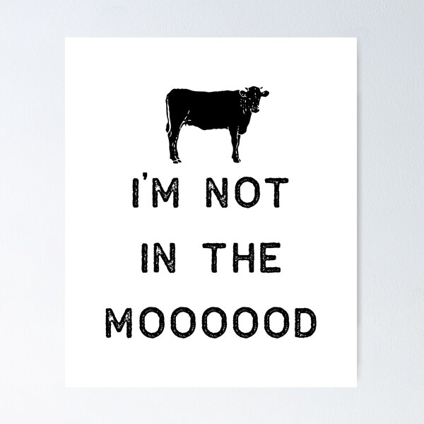 Item preview, Farming Shirt Not In The Mooood Cow Black Cute Gift Farm Country USA designed and sold by threadsmonkey.
