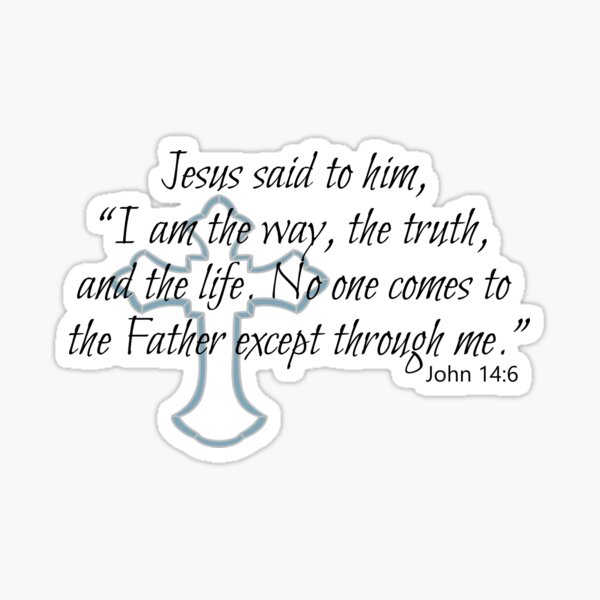 jesus-said-i-am-the-way-the-truth-the-life-christian-bible-verse-john