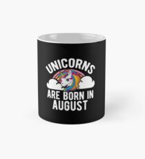 Unicorns Are Born In August Shirt Birthday Month Gift Tee Tasse (Standard)