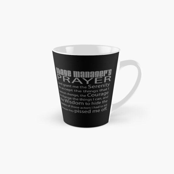 Stage Managers Prayer Tall Mug