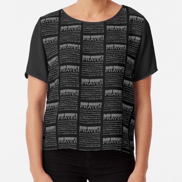 Stage Managers Prayer Chiffon Top