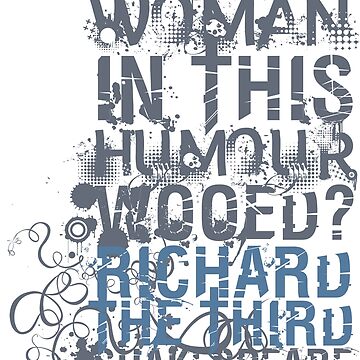 Artwork thumbnail, Richard III Wooed Quote (Grayscale) by incognitagal