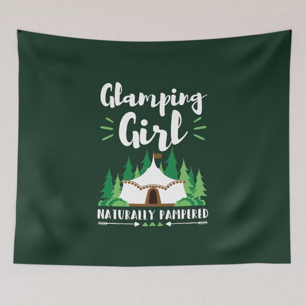 Item preview, Glamping Girl Naturally Pampered Camping designed and sold by jaygo.