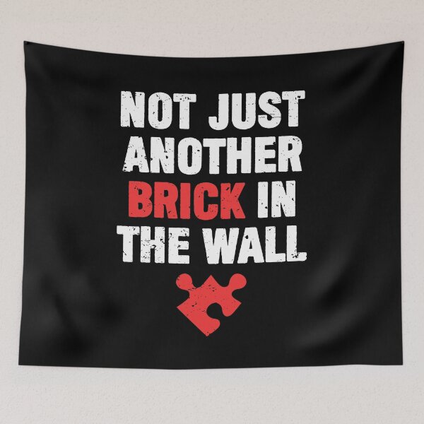 Item preview, Not Just Another Brick In The Wall Autism Awareness designed and sold by hadicazvysavaca.