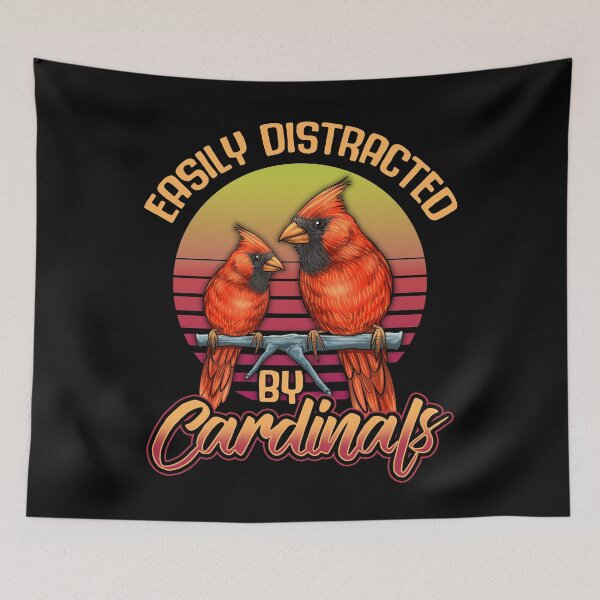 Item preview, Easily Distracted By Cardinals Wild Bird Lover Graphic designed and sold by Delightfully Cynical.