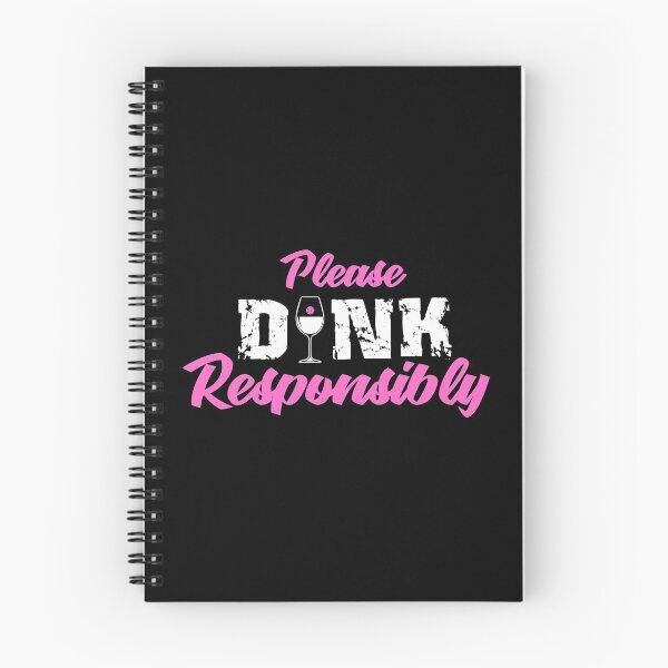 Item preview, Please Dink Responsibly designed and sold by Designs4Less.