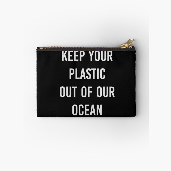 Item preview, Keep Your Plastic Out of Our Ocean designed and sold by Heroes-choice.