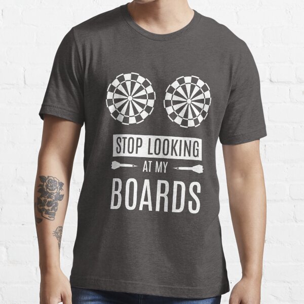Dart shirt sayings top