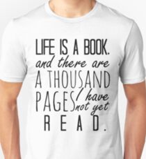 "Life is a book. . ." - Will Herondale Quote Unisex T-Shirt