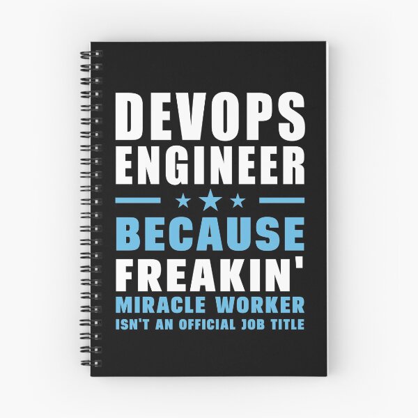 Item preview, DevOps Engineer Because Freakin' Miracle Worker Isn't An Official Job Title designed and sold by berryferro.