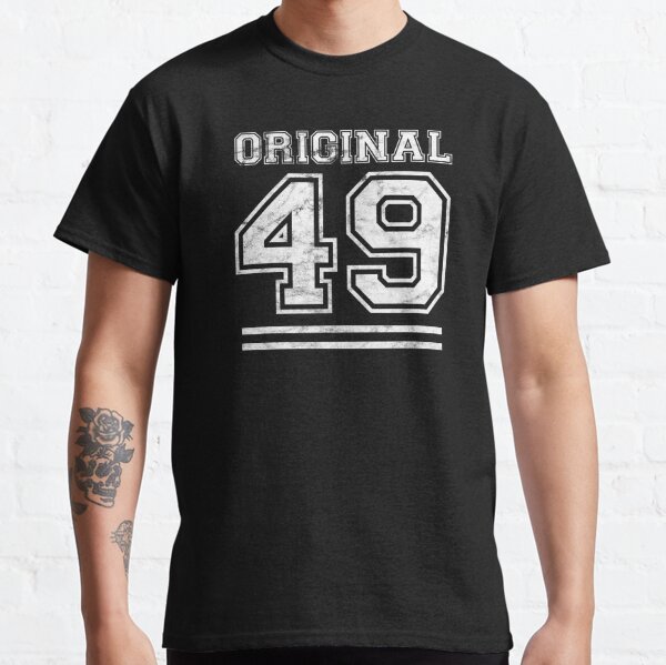 Original 49 Happy 49th Birthday Gift Idea Classic T-Shirt