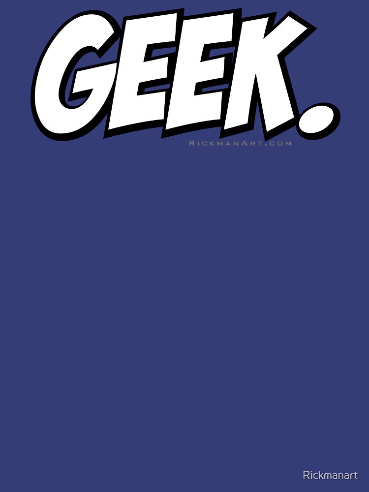 GEEK by Rickmanart