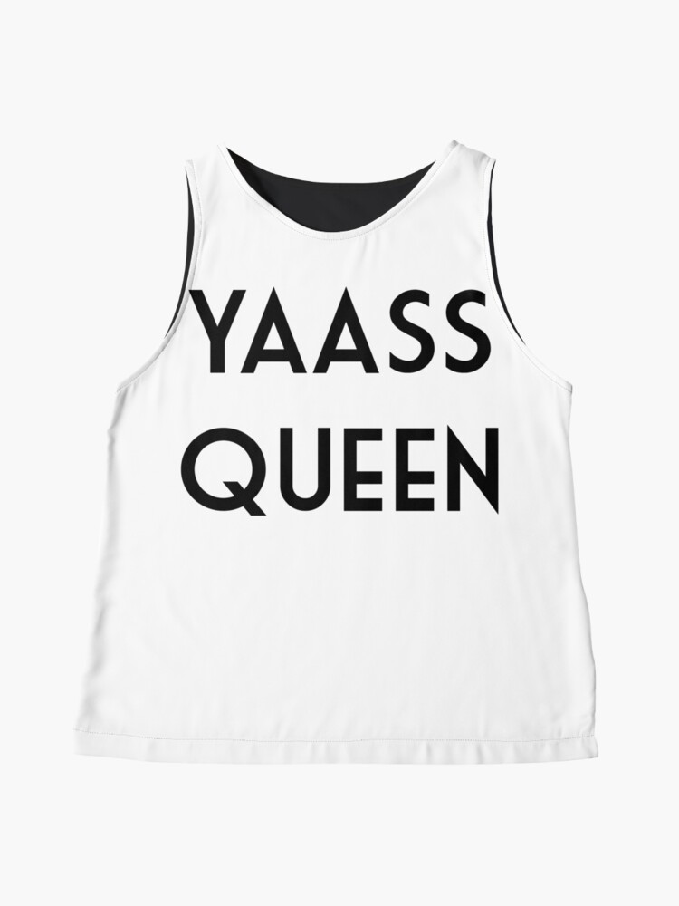 Yass Queen Sleeveless Top By Lifestyletees Redbubble