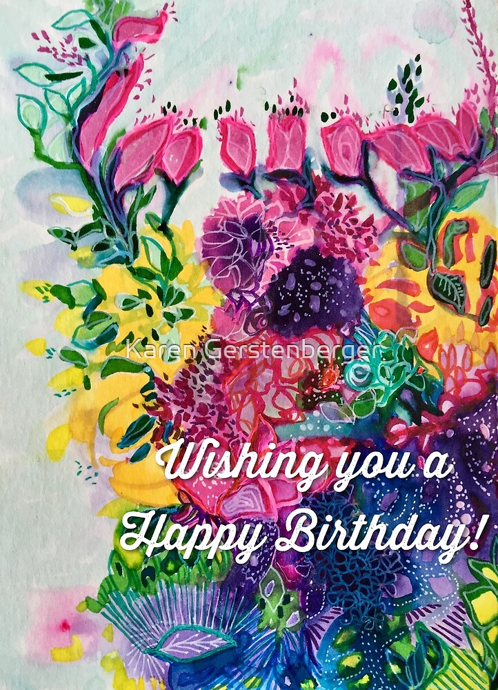 Happy Birthday 2 By Karen Gerstenberger Redbubble