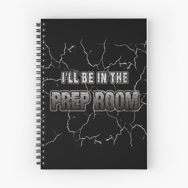 Item preview, I'll Be In The Prep Room designed and sold by NoBonesLife.