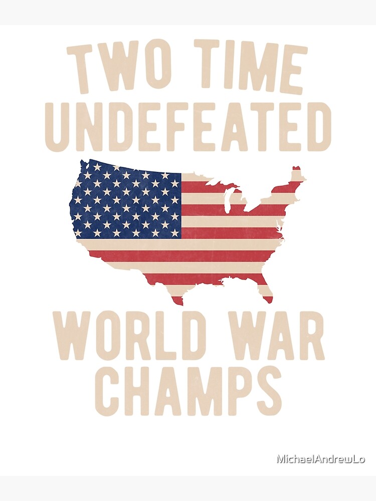 two time world war champs