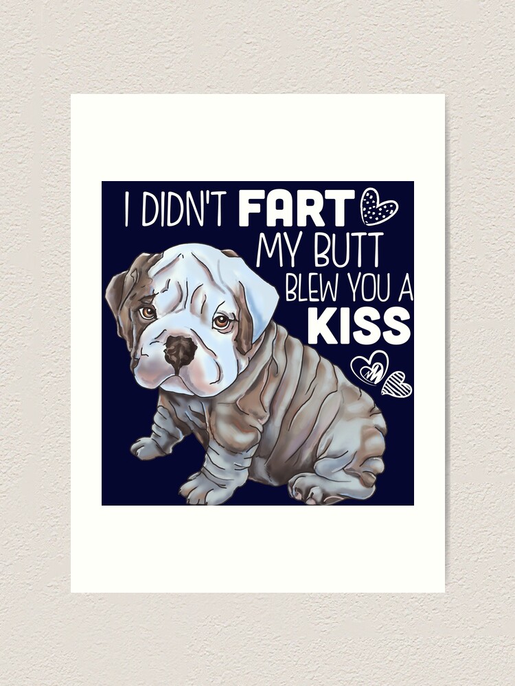 English Bulldog Gifts, English bully clothes, English bulldog puppy dog  items, English Bulldog T-shirts, Funny Shirts, Fat Shirt Art Print