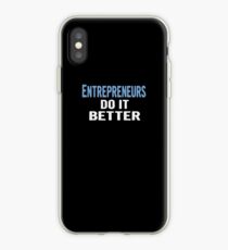Entrepreneurs Do It Better - Funny Gift Idea iPhone-Hülle & Cover