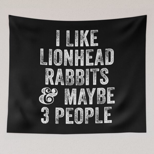 Item preview, I Like Lionhead Rabbits And Maybe 3 People designed and sold by kamrankhan.