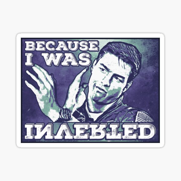 Because I was Inverted Sticker