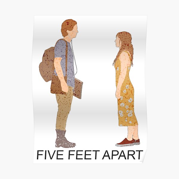 5 Feet Apart Posters.