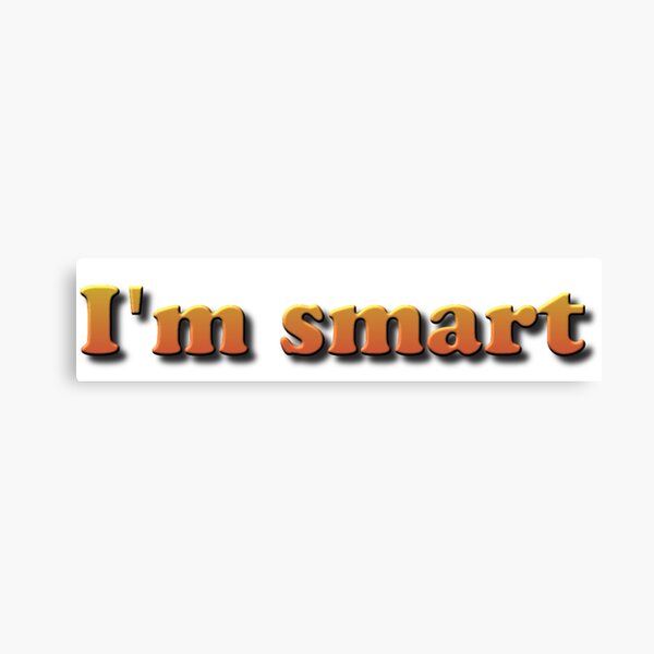 I'm smart. Я умный Canvas Print