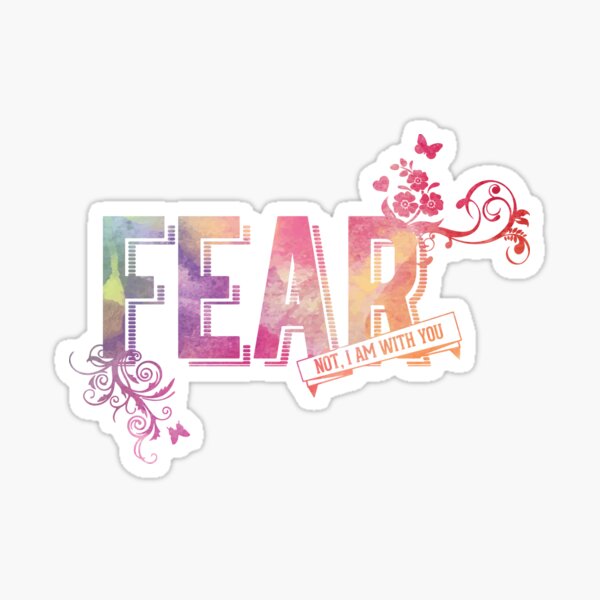 Fear not Sticker