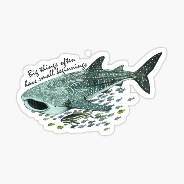 Item preview, Whale shark - Big things often have small beginnings designed and sold by Nautilus Design Co.