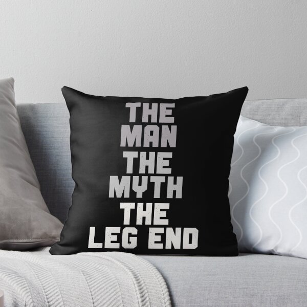 Item preview, The Man The Myth The Leg End designed and sold by itsHoneytree.