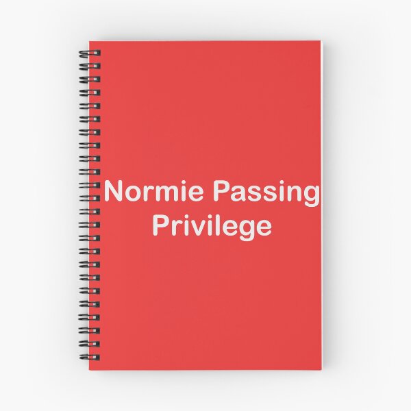 Item preview, Normie Passing Privilege designed and sold by BubbleApparel.